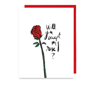 Will You Accept My Rose Folded Note Card